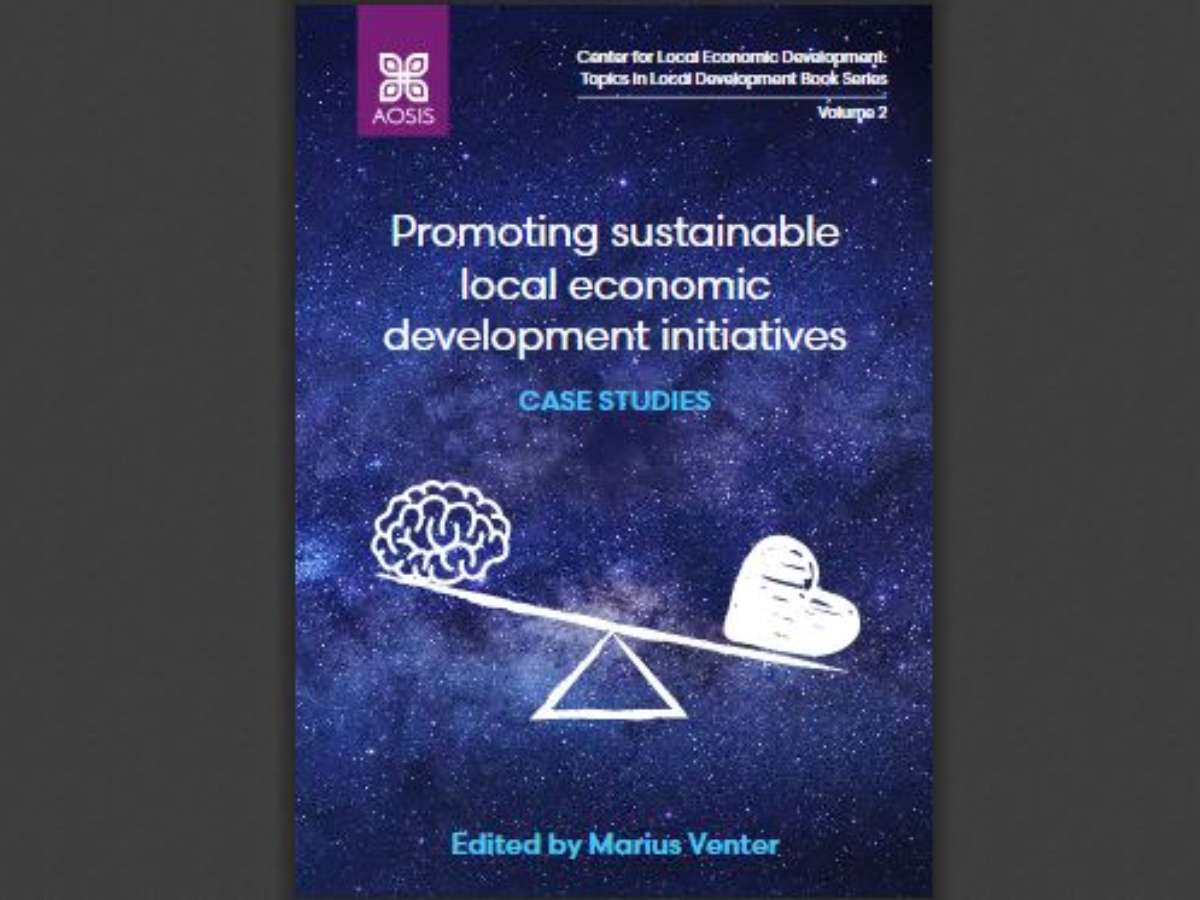 Promoting sustainable local economic development initiatives: Case studies