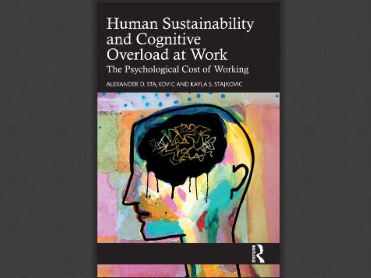 Human Sustainability and Cognitive Overload at Work: The Psychological Cost of Working