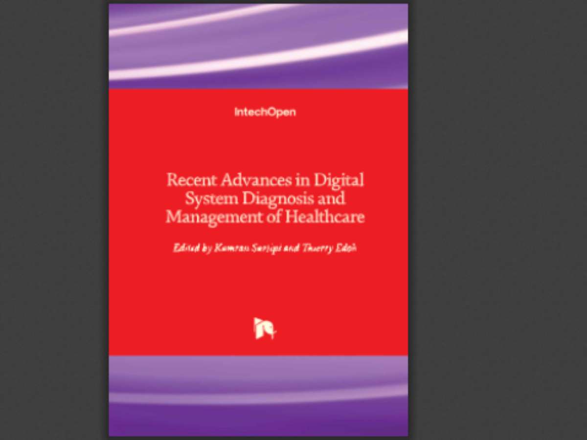 Recent Advances in Digital System Diagnosis and Management of Healthcare