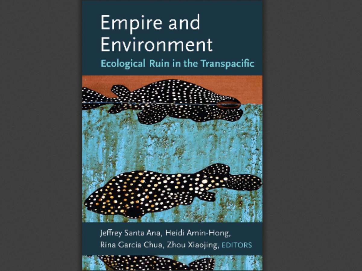 Empire and Environment: Ecological Ruin in the Transpacific