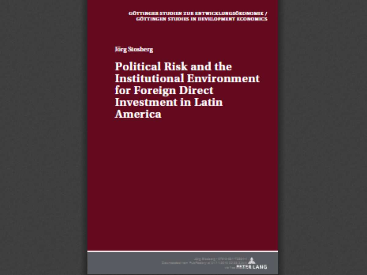 Political Risk and the Institutional Environment for Foreign Direct Investment in Latin America: An Empirical Analysis with a Case Study on Mexico