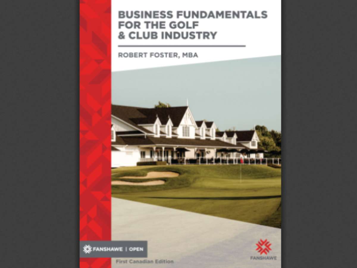 Business Fundamentals for the Golf & Club Industry: Canadian Edition