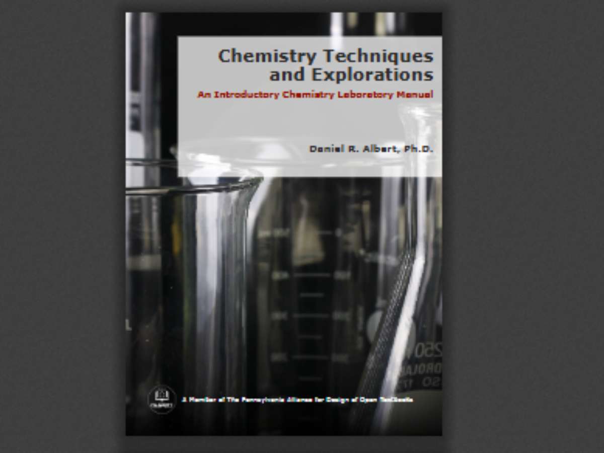 Chemistry Techniques and Explorations: An Introductory Chemistry Laboratory Manual - First Edition