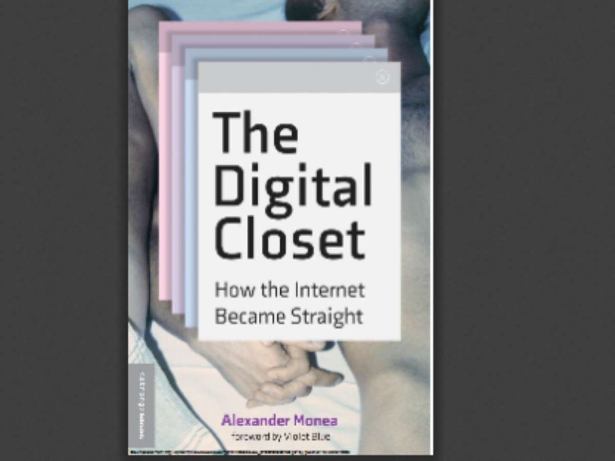 The Digital Closet: How the Internet Became Straight