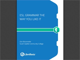 ESL Grammar The Way You Like It (Bissonnette)