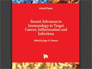 Recent Advances in Immunology to Target Cancer, Inflammation and Infections