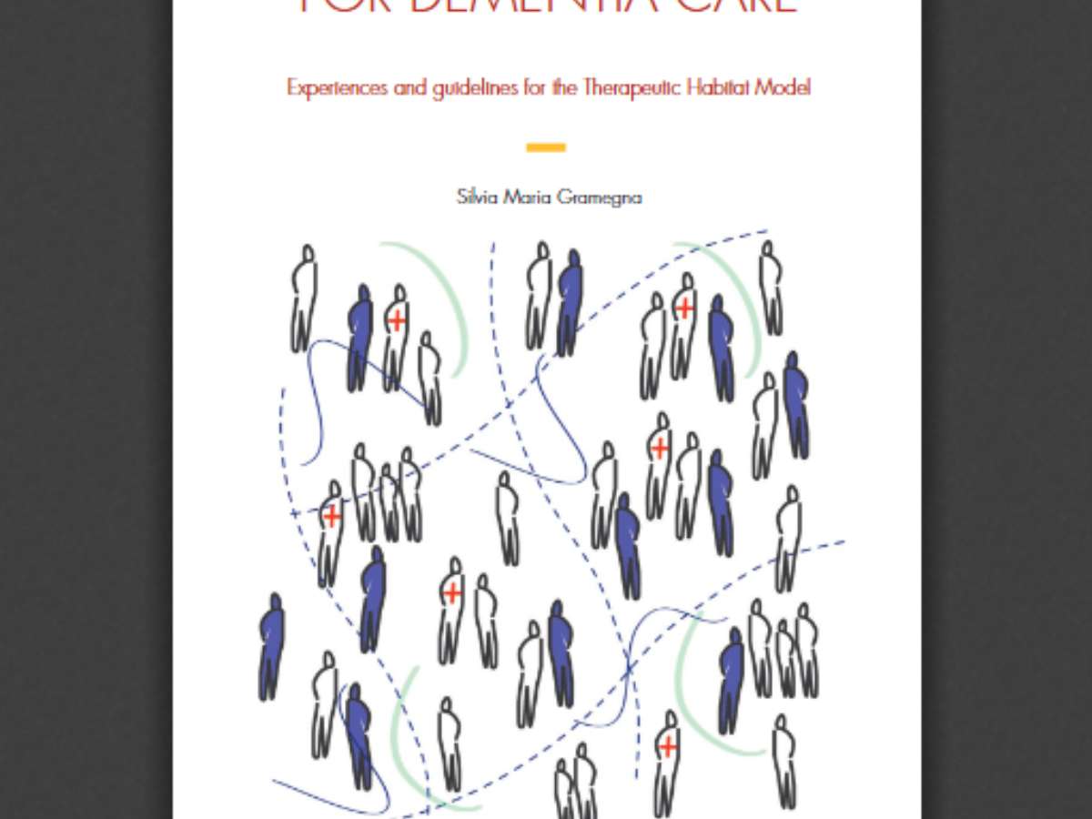 Interior Design as a tool for dementia care: Experiences and guidelines for the Therapeutic Habitat Model