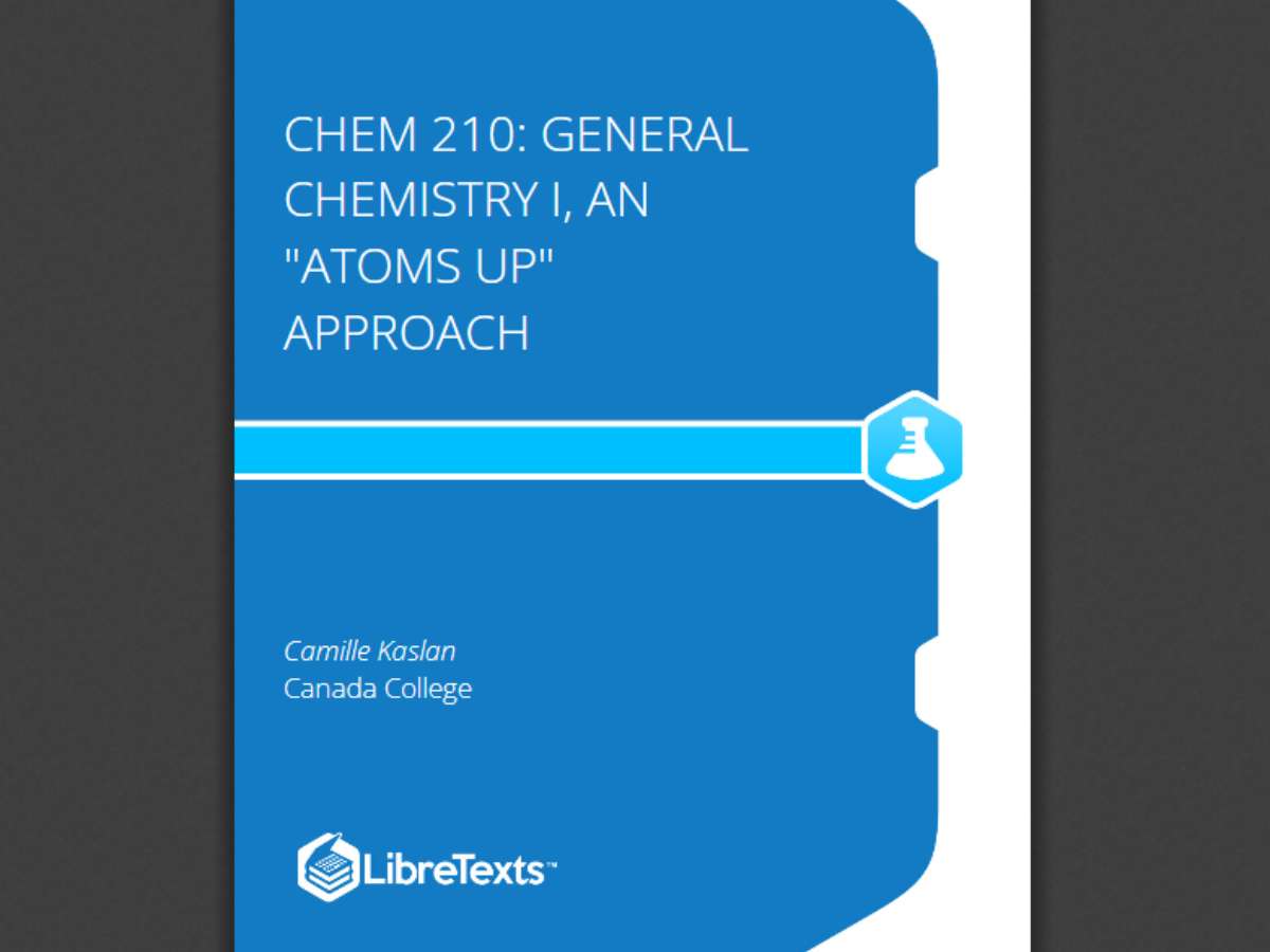 CHEM 210: General Chemistry I, An Atoms Up Approach