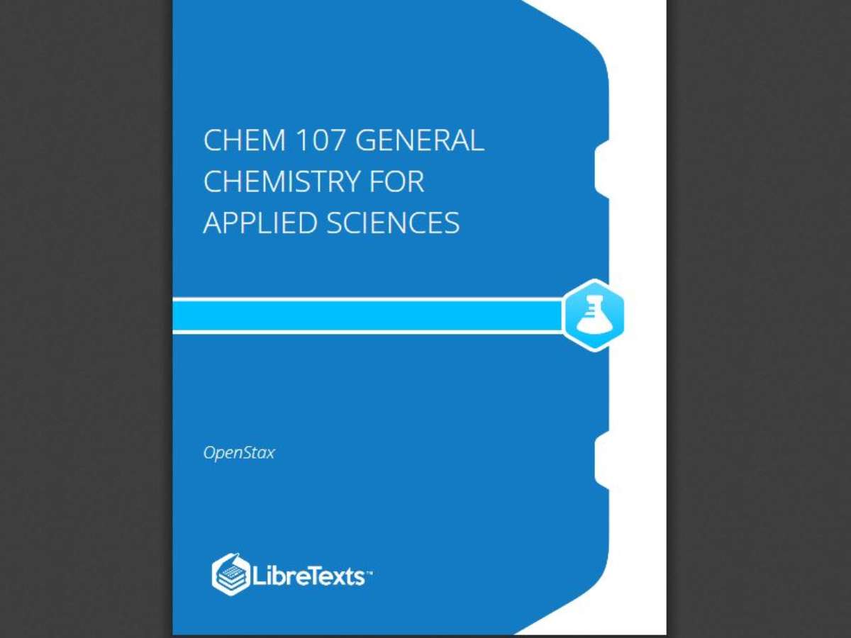 CHEM 107 General Chemistry for Applied Sciences