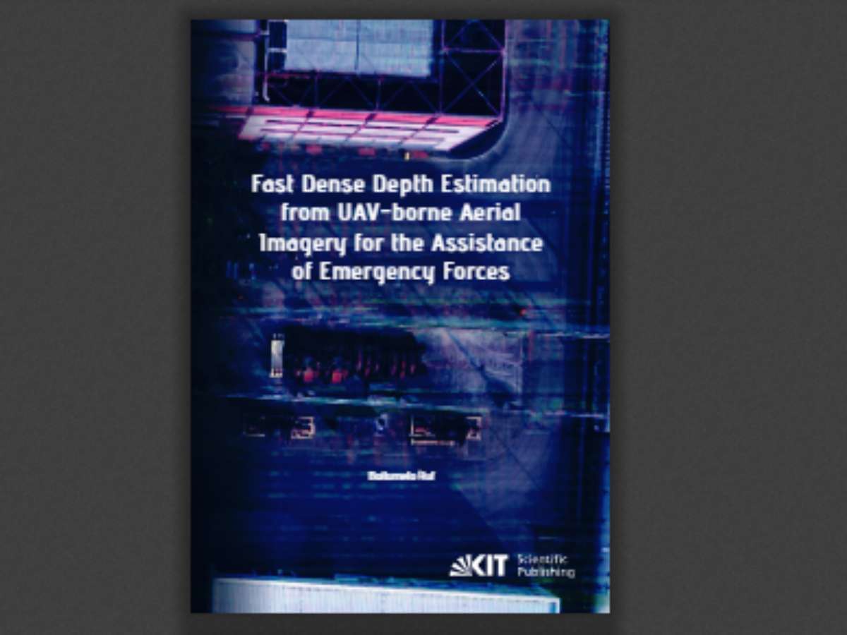 Fast Dense Depth Estimation from UAV-borne Aerial Imagery for the Assistance of Emergency Forces Dissertations (Dissertationen)