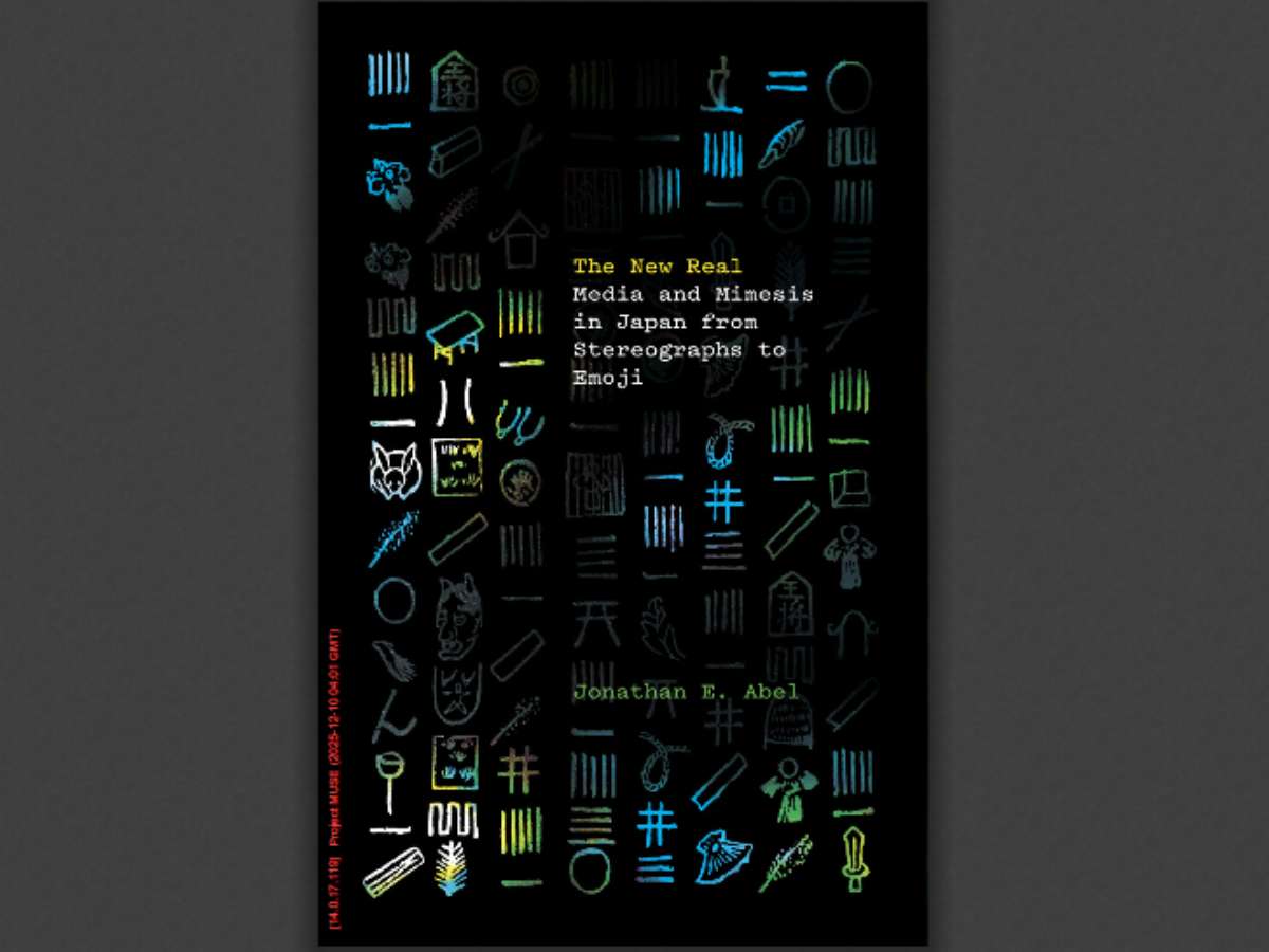 The New Real: Media and Mimesis in Japan from Stereographs to Emoji