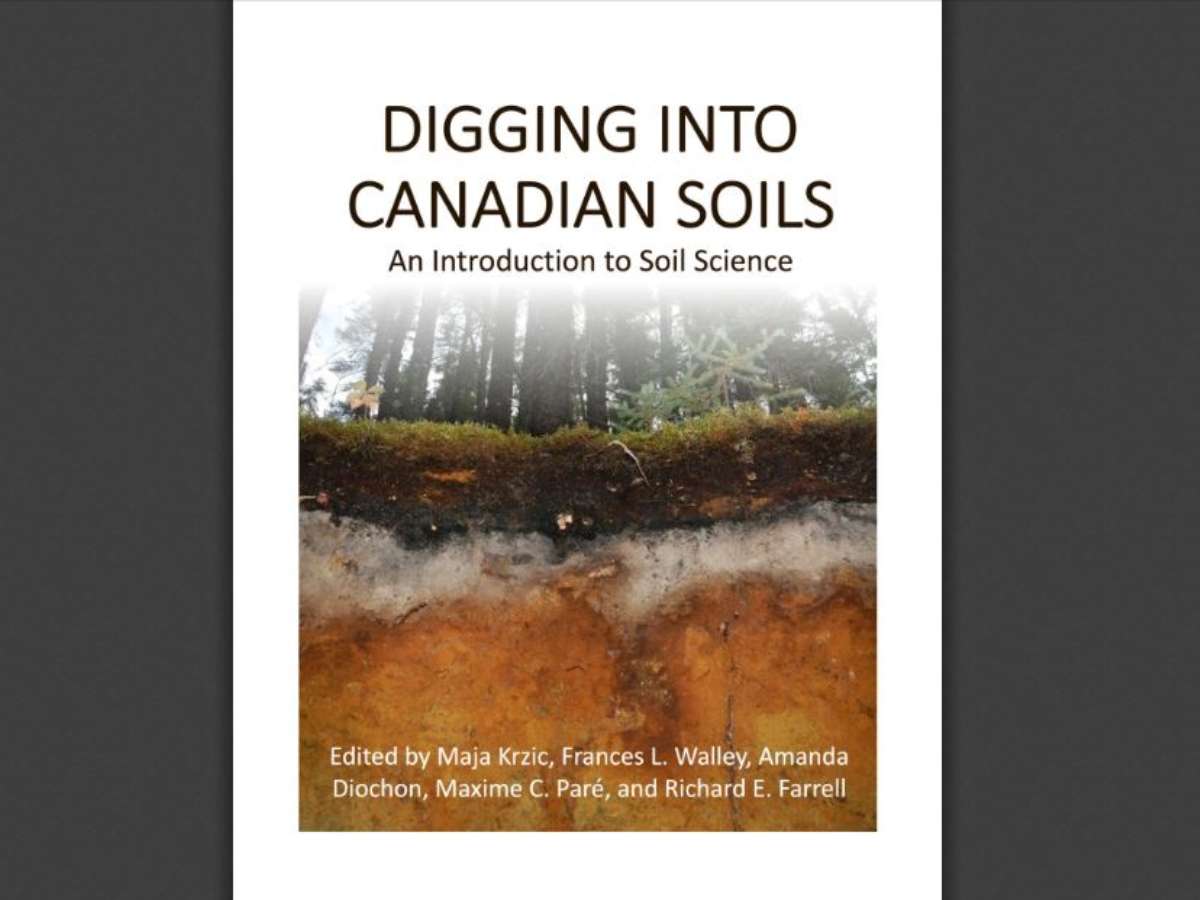 Digging into Canadian Soils: An Introduction to Soil Science