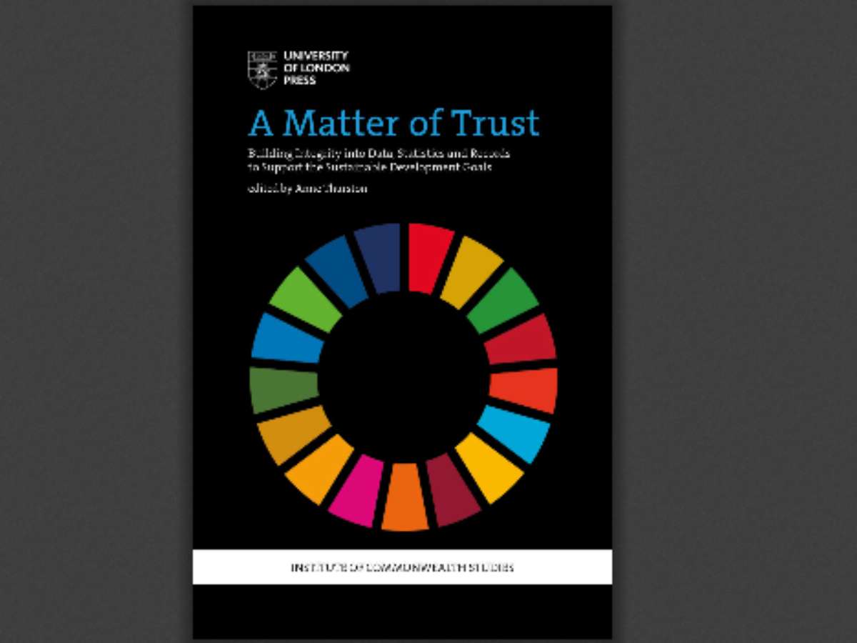 A Matter of Trust: Building Integrity into Data, Statistics and Records to Support the Achievement of the Sustainable Development Goals