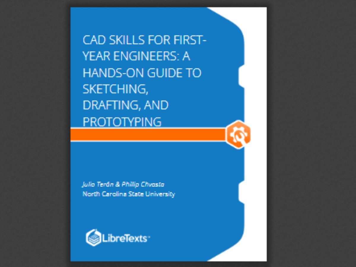 CAD Skills for First-Year Engineers: A Hands-On Guide to Sketching, Drafting, and Prototyping