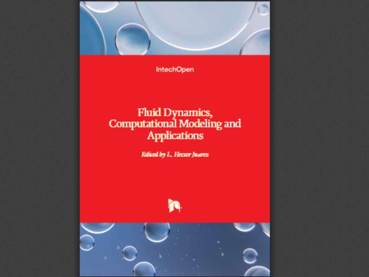 Fluid Dynamics, Computational Modeling and Applications