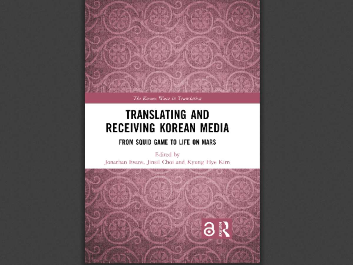 Translating and Receiving Korean Media: From Squid Game to Life on Mars