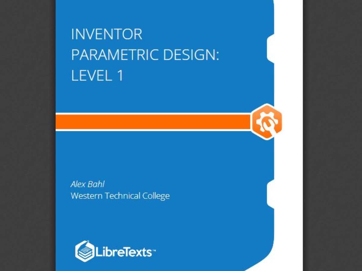 Inventor Parametric Design: Level 1