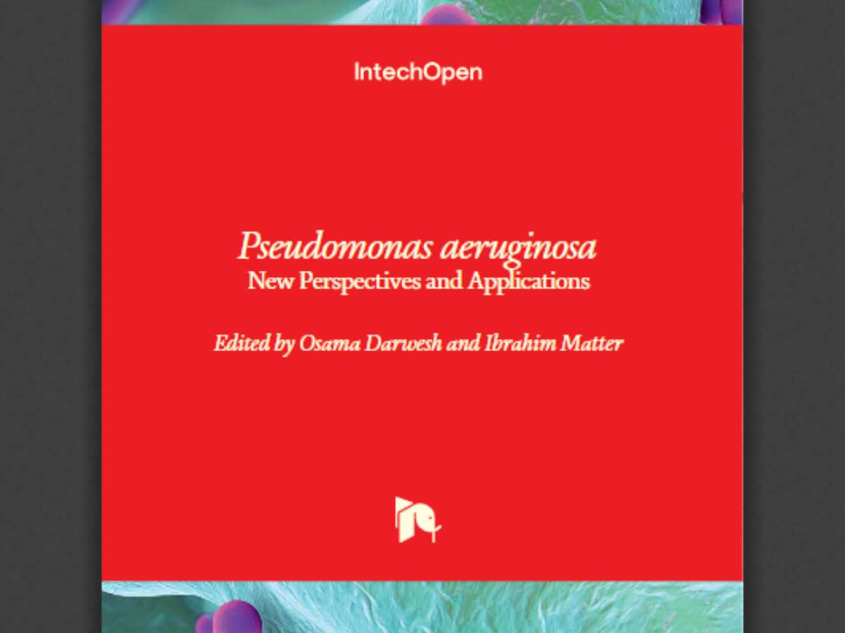 Pseudomonas aeruginosa: New Perspectives and Applications