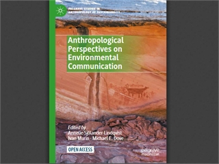 Anthropological Perspectives on Environmental Communication