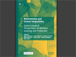 Bioeconomy and Global Inequalities: Socio-Ecological Perspectives on Biomass Sourcing and Production