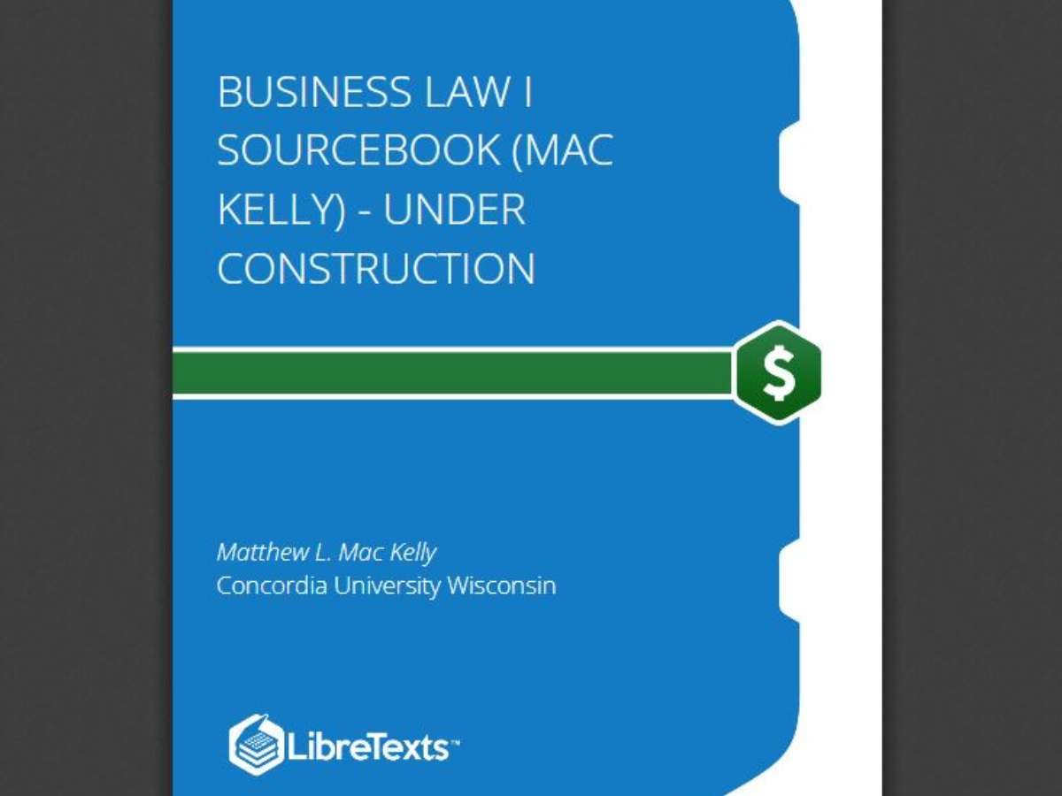 Business Law I Sourcebook (Mac Kelly)