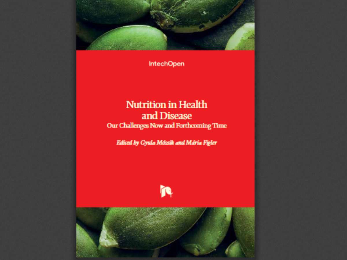 Nutrition in Health and Disease: Our Challenges Now and Forthcoming Time