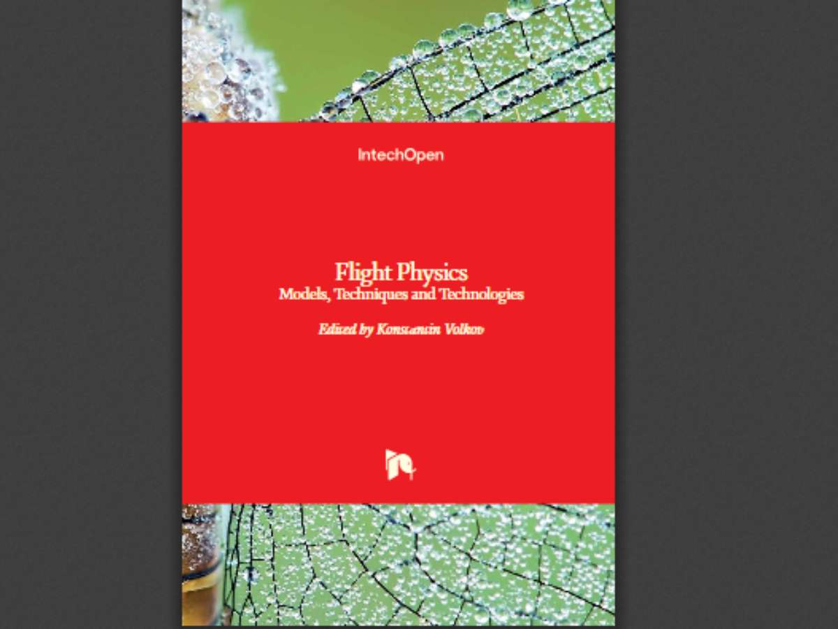 Flight Physics: Models, Techniques and Technologies