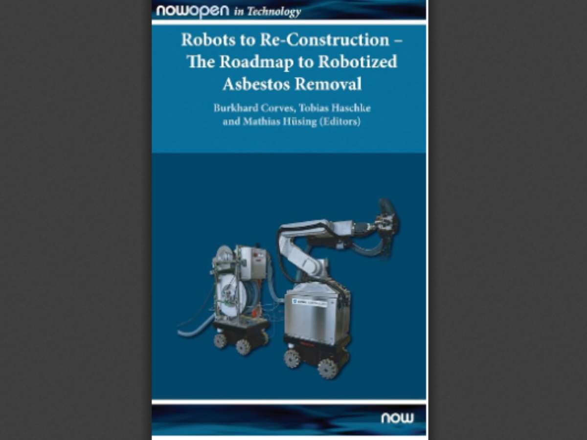 Robots to Re-Construction - The Roadmap to Robotized Asbestos Removal