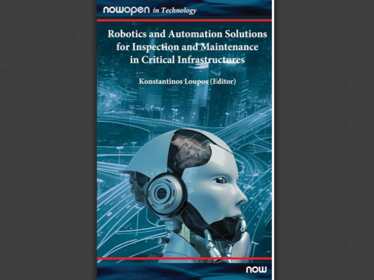 Robotics and Automation Solutions for Inspection and Maintenance in Critical Infrastructures