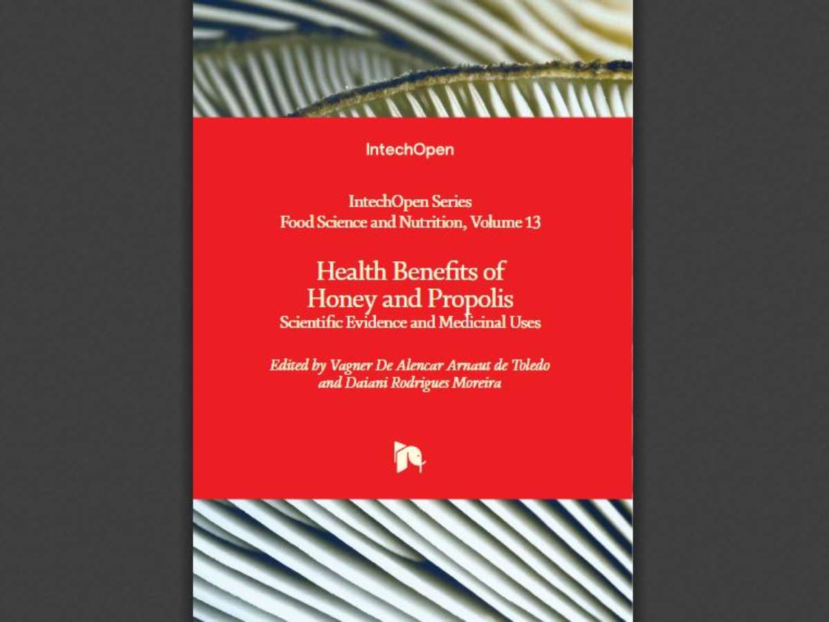 Health Benefits of Honey and Propolis: Scientific Evidence and Medicinal Uses