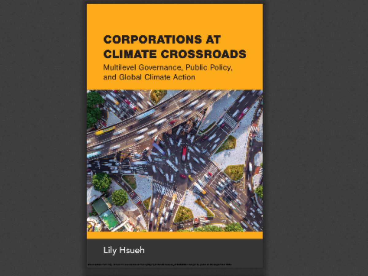 Corporations at Climate Crossroads: Multilevel Governance, Public Policy, and Global Climate Action