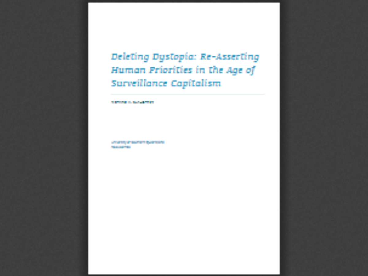 Deleting Dystopia: Re-Asserting Human Priorities in the Age of Surveillance Capitalism