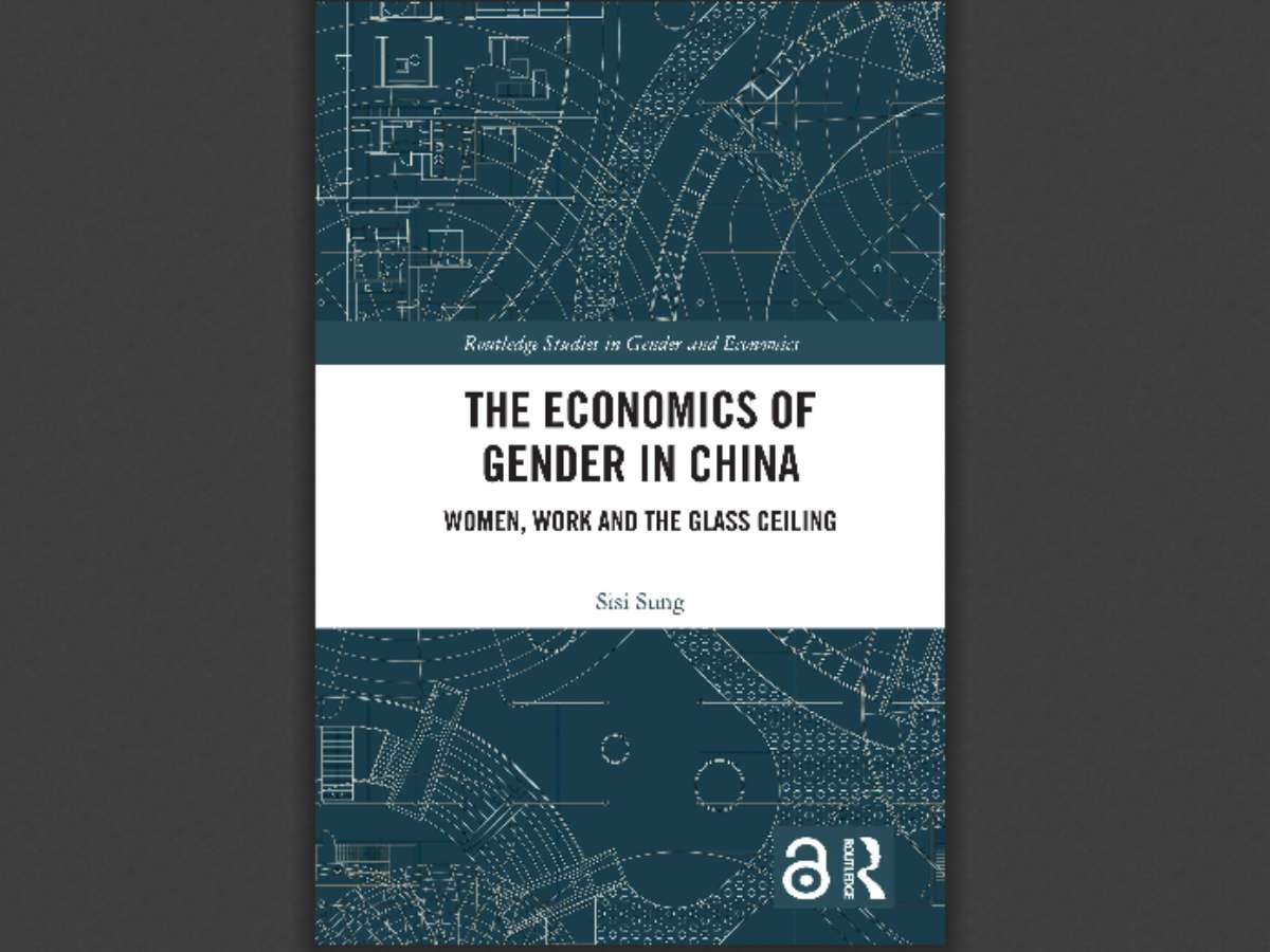The Economics of Gender in China: Women, Work and the Glass Ceiling
