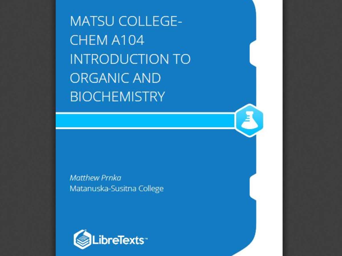 MatSu College-CHEM A104 Introduction to Organic and Biochemistry
