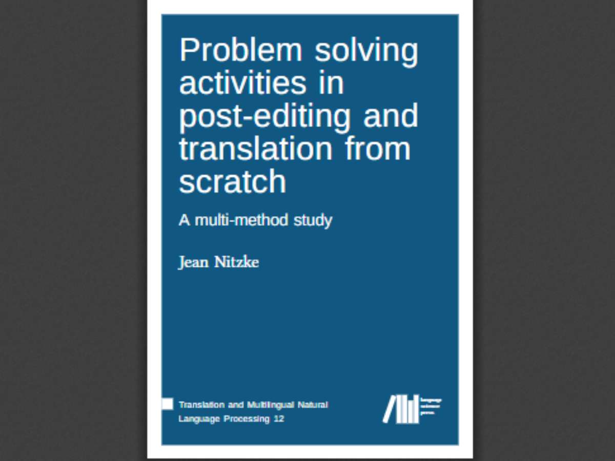 Problem solving activities in post-editing and translation from scratch: A multi-method study