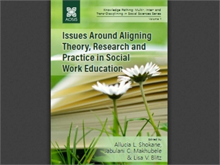 Issues Around Aligning Theory, Research and Practice in Social Work Education