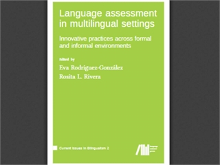 Language assessment in multilingual settings: Innovative practices across formal and informal environments