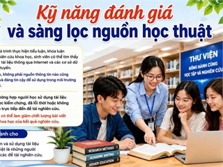 “Góc tư vấn” KỸ NĂNG ĐÁNH GIÁ VÀ SÀNG LỌC NGUỒN HỌC THUẬT