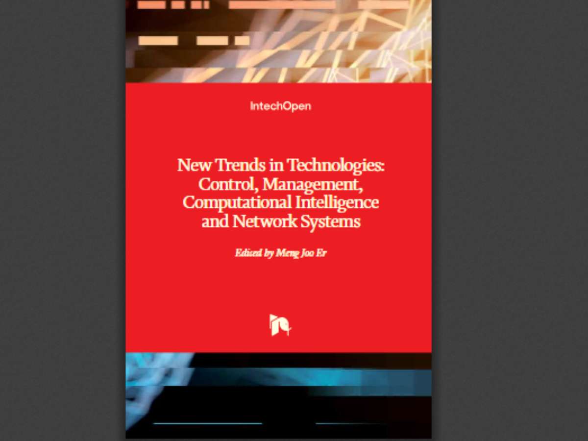 New Trends in Technologies: Control, Management, Computational Intelligence and Network Systems