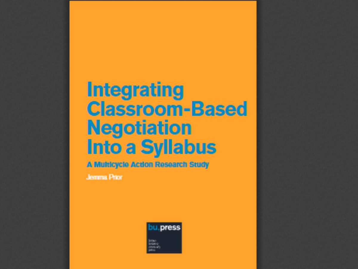 Integrating Classroom-Based Negotiation Into a Syllabus A Multicycle Action Research Study
