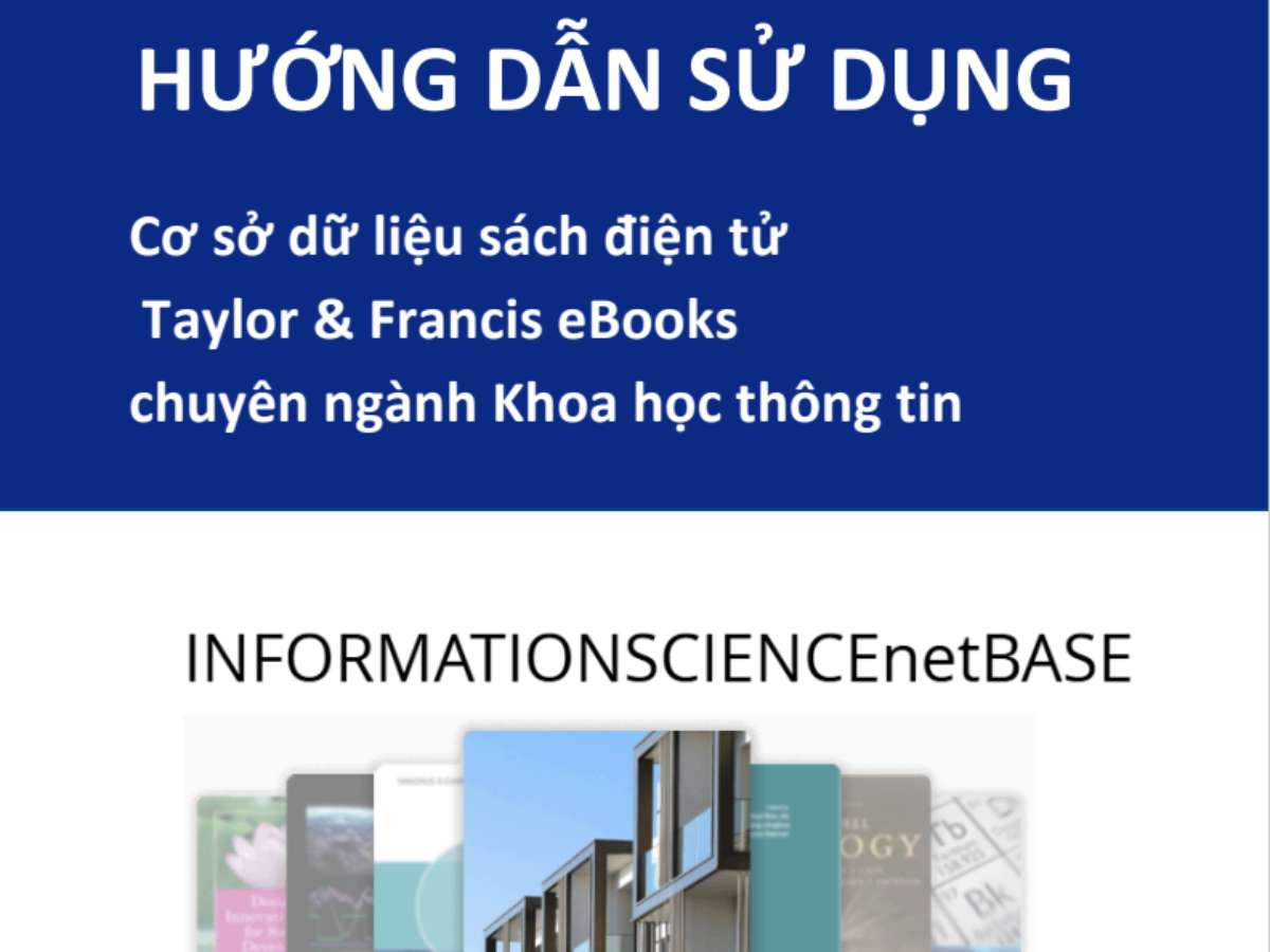 HƯỚNG DẪN SỬ DỤNG: CSDL Sách điện tử Taylor & Francis eBooks – Chuyên ngành Khoa học thông tin