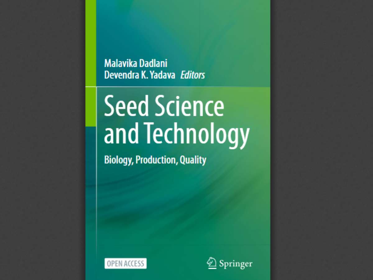 Seed Science and Technology: Biology, Production, Quality