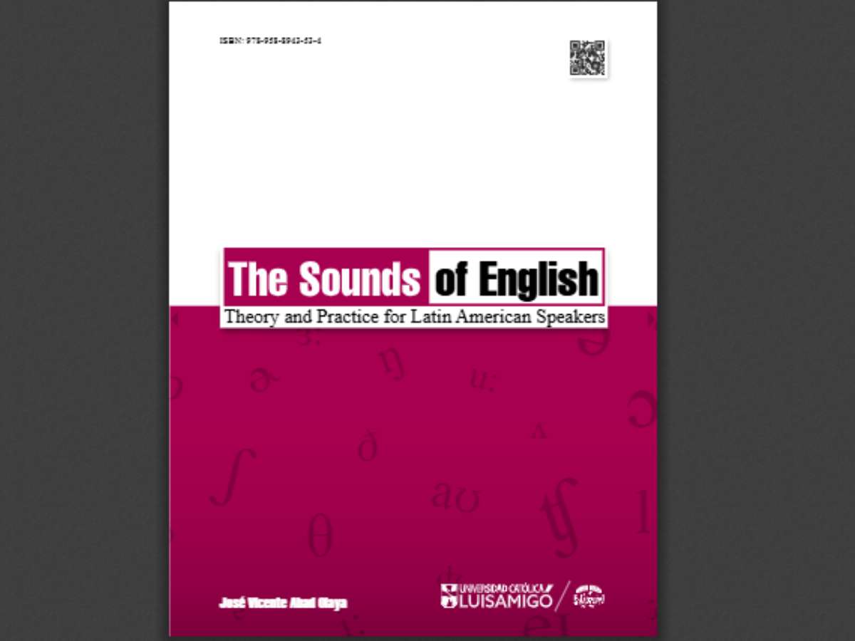 The Sounds of English Theory and Practice for Latin American Speakers
