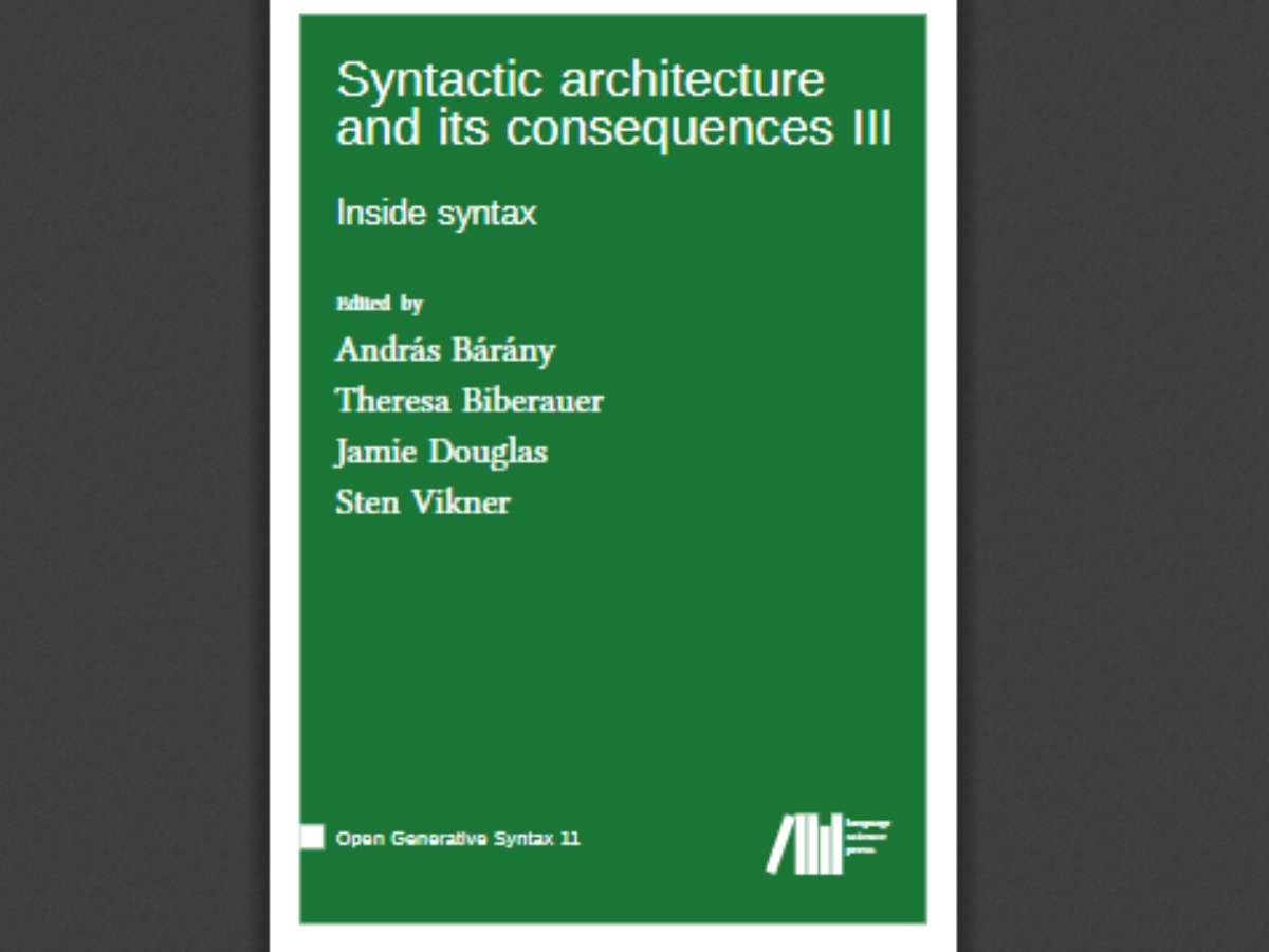 Syntactic architecture and its consequences III: Inside syntax