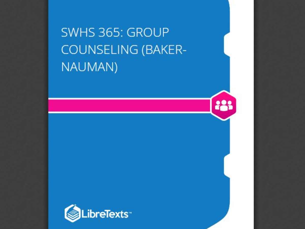 SWHS 365: Group Counseling (Baker-Nauman)