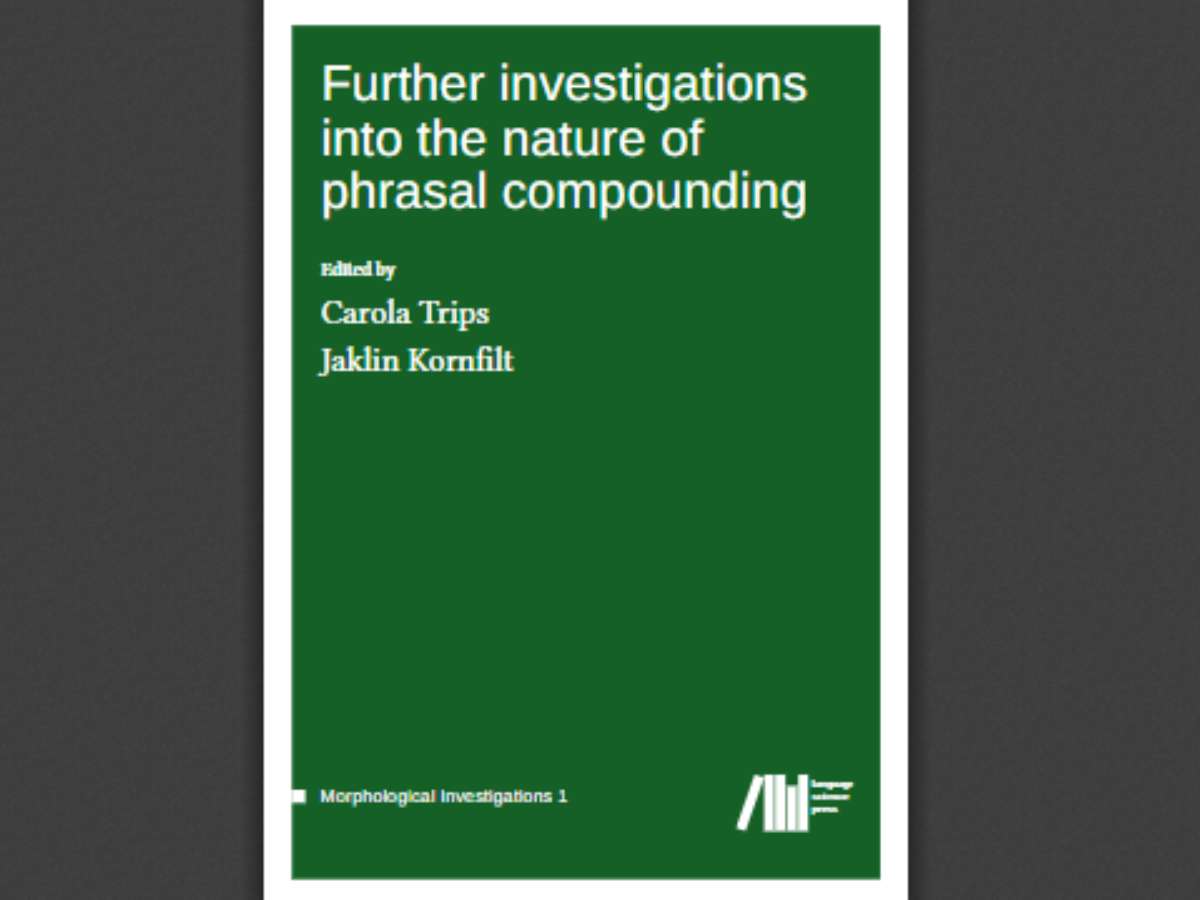 Further investigations into the nature of phrasal compounding