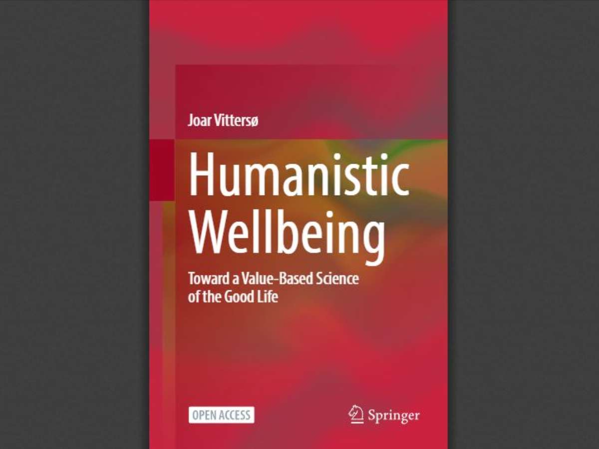 Humanistic Wellbeing: Toward a Value-Based Science of the Good Life