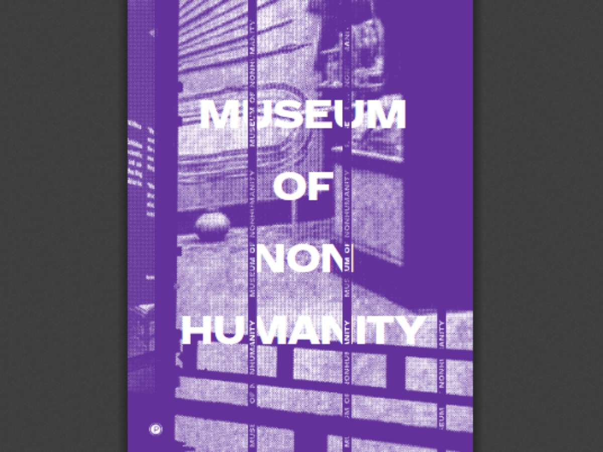 Museum of Nonhumanity