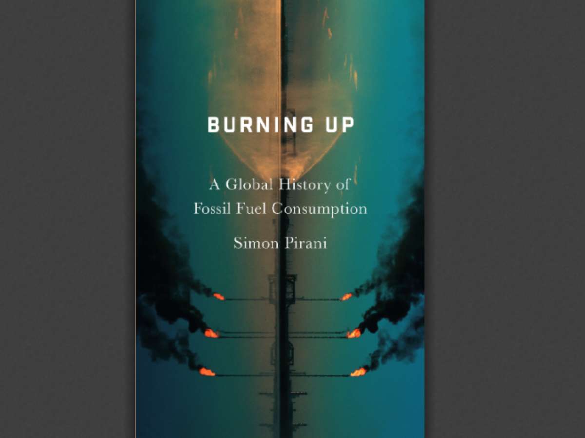 Burning Up: A Global History of Fossil Fuel Consumption