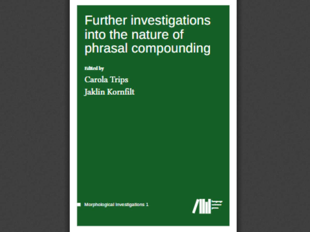 Further investigations into the nature of phrasal compounding
